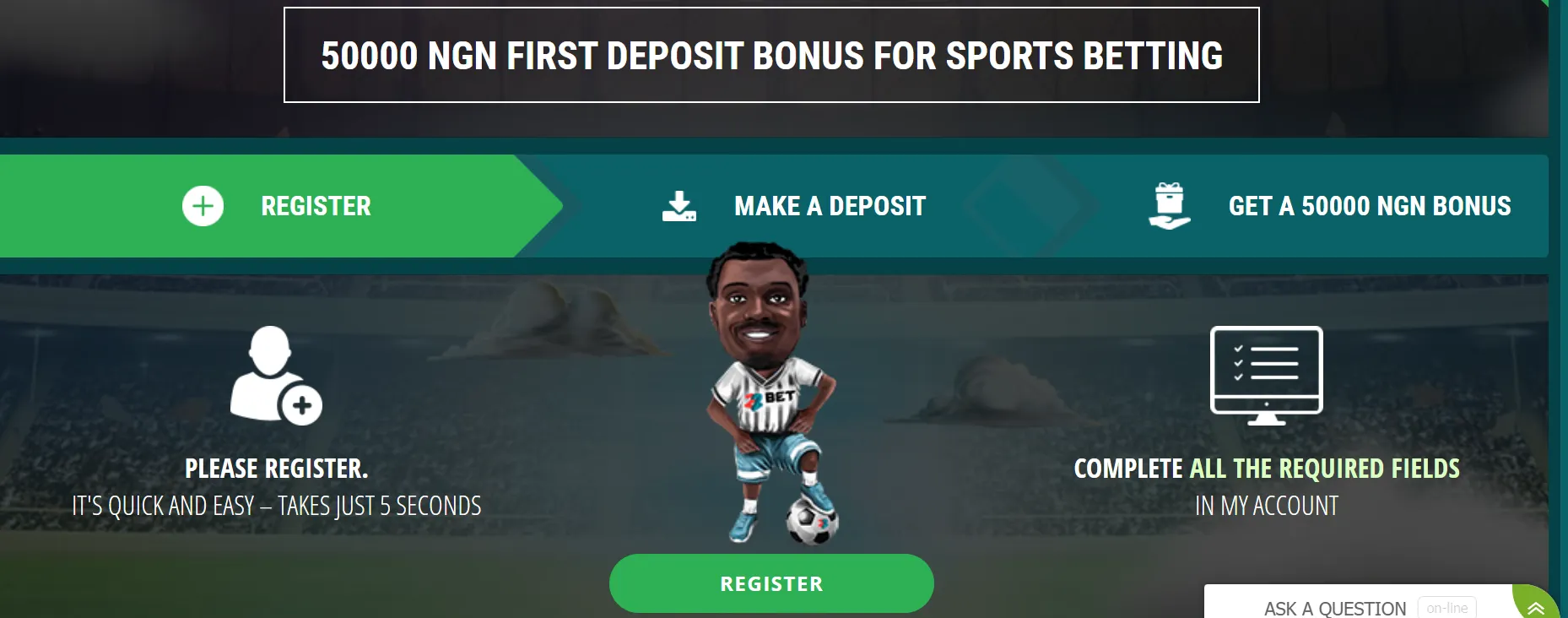 Process to claim registration bonus as shared by 22bet Nigeria
