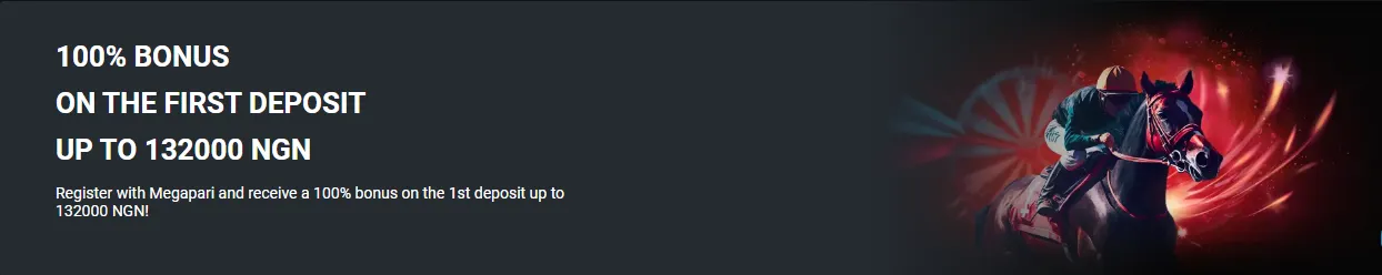 Megapari Nigeria First Deposit Bonus