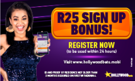 Hollywoodbets Sign Up Bonus up to R25