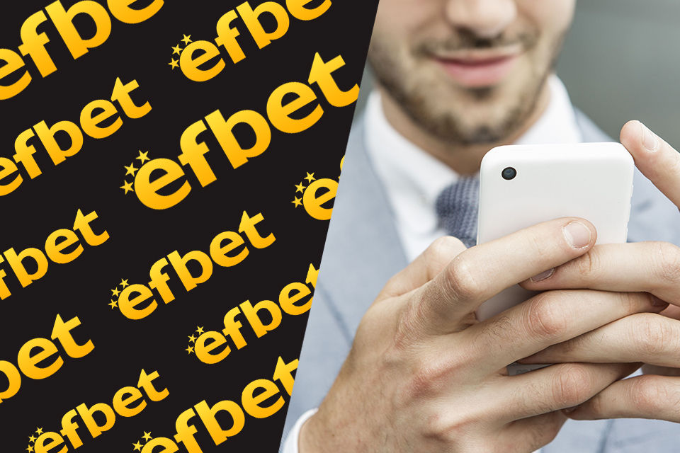 Efbet Mobile App