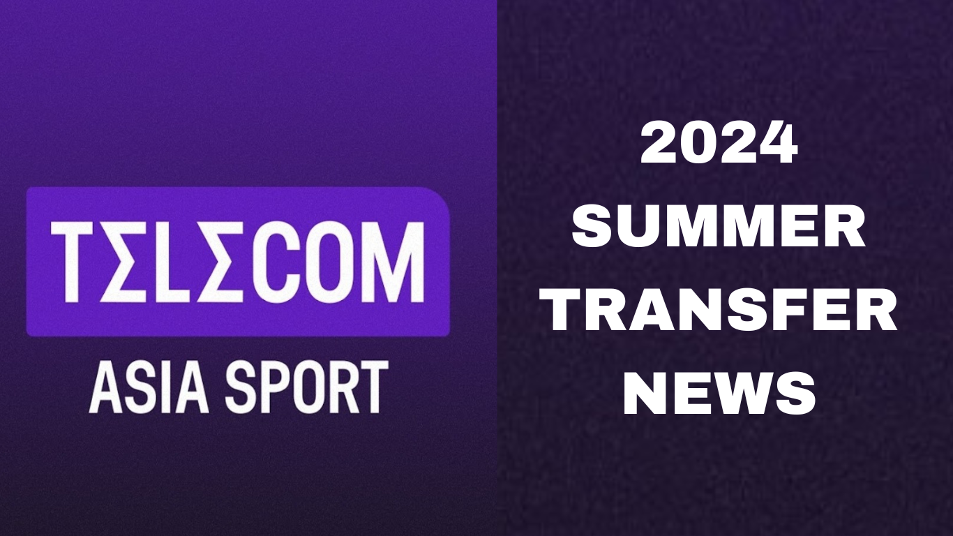 2024 Summer Football Transfers: Latest News, Rumors and Done Deals