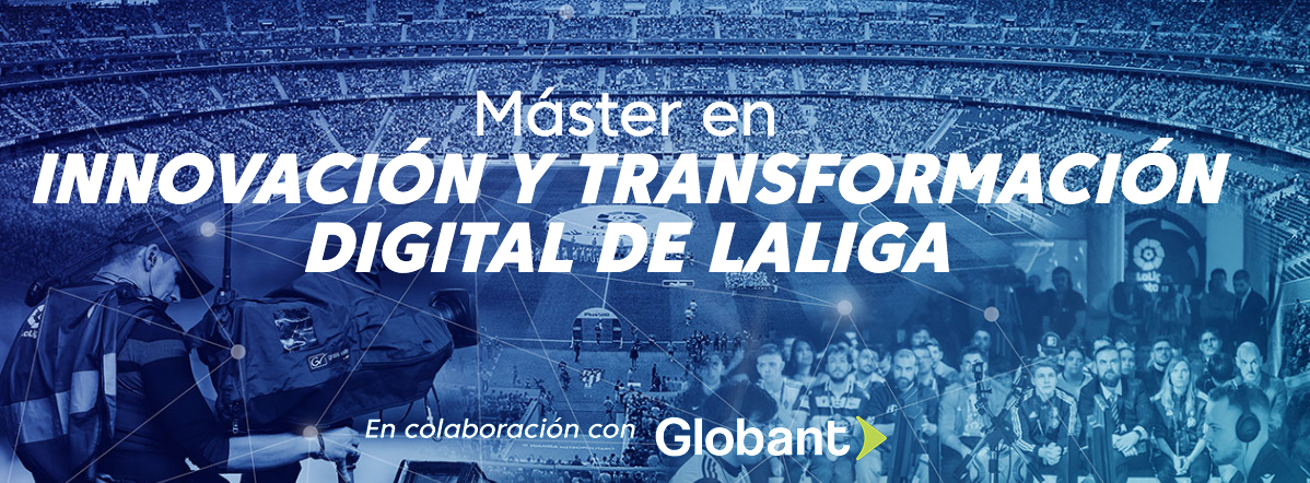 LaLiga y Globant unen el deporte y la tecnología en un nuevo Máster