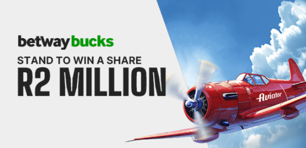 Betway Bucks Campaign