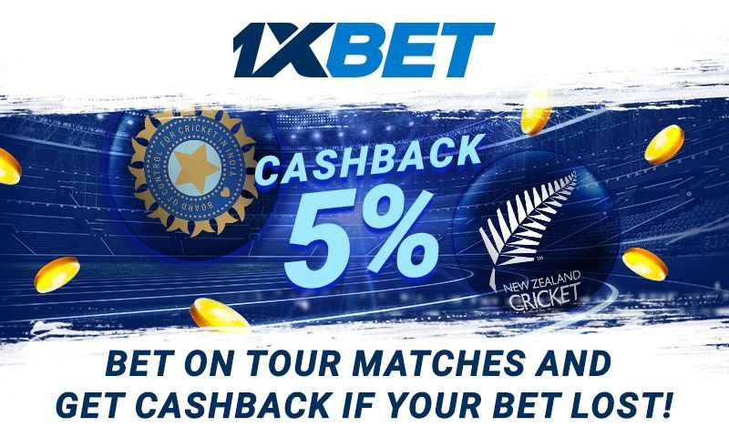 1xBet 5% Cashback on New Zealand Tour of India Cricket Matches