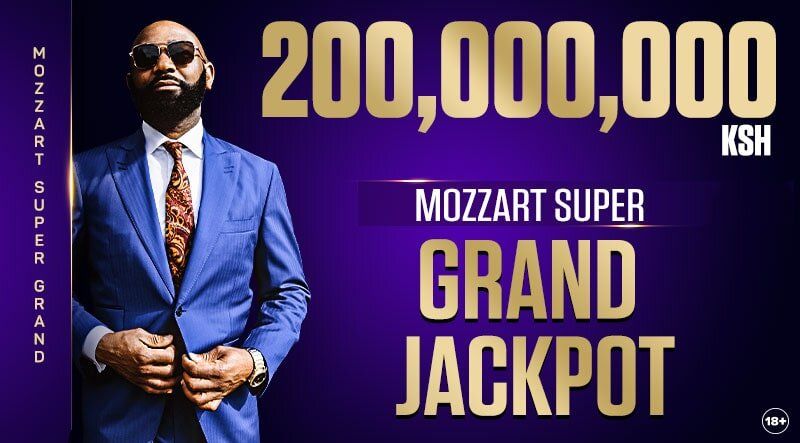 MozzartBet Kenya Super Grand Jackpot up to 200,000,000 KES