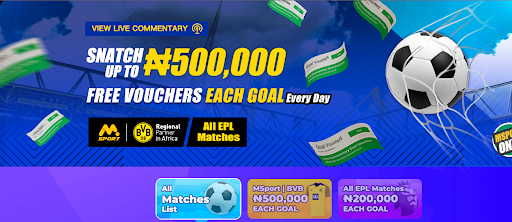 Msport View Live Commentary Promotion up to ₦500,000