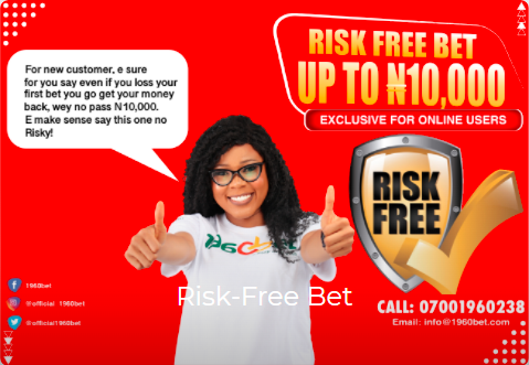 1960 Bet Risk-Free Bonus up to N10,000