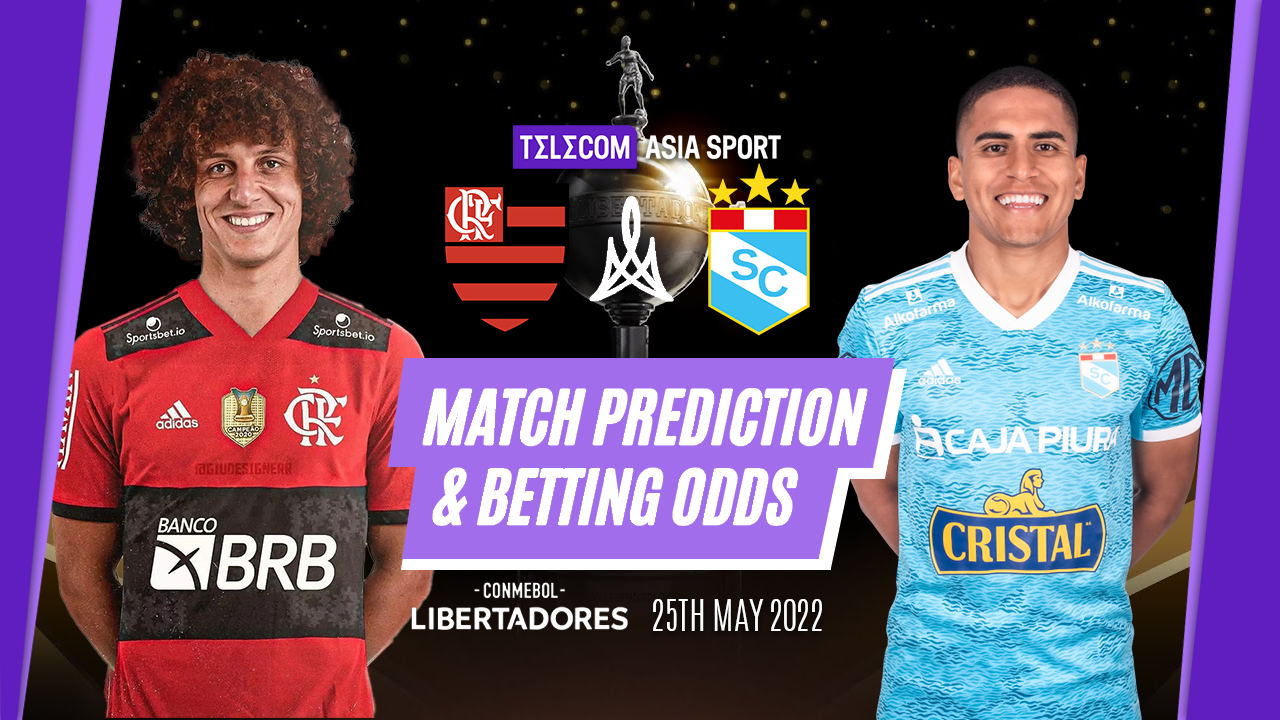 Flamengo vs Sporting Cristal Prediction, Video Betting Tips & Odds │25 MAY, 2022