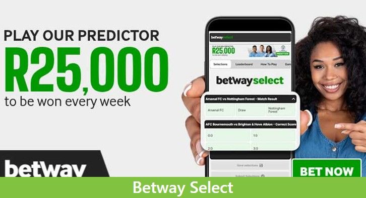 Betway Select Betway Features