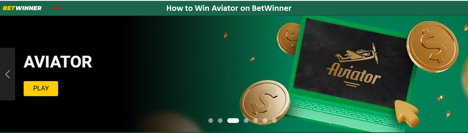 Win on BetWinner Aviator