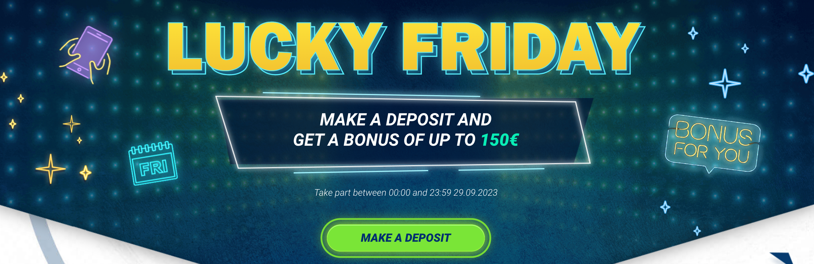 1xBet Lucky Friday Bonus up to 150 EUR