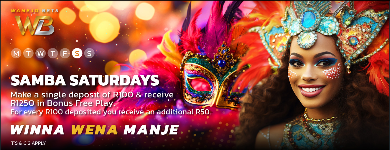 WanejoBets Samba Saturday WanejoBets Saturday Bonus