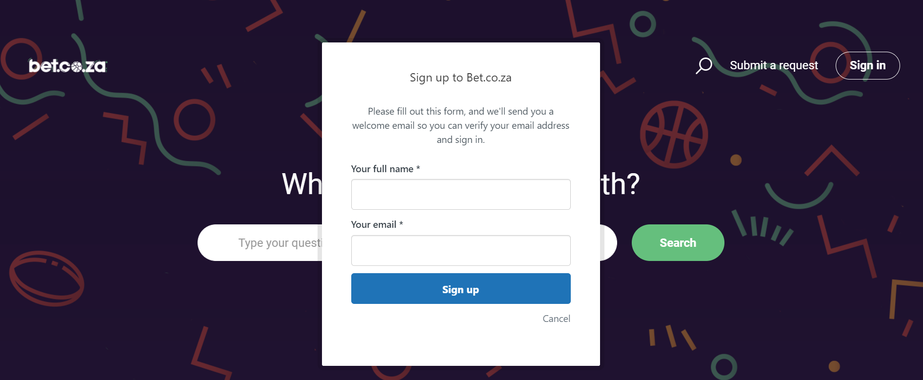 Sign up with Bet.co.za in a simple 1 step process and complete registration in a few minutes.