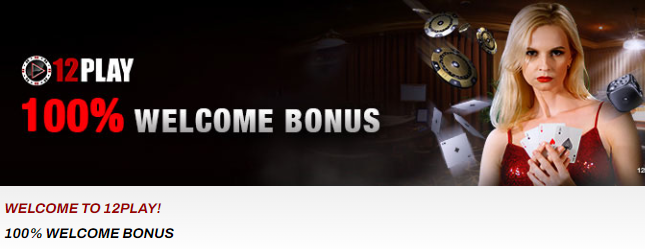 12Play Welcome Bonus 12Play Bonuses