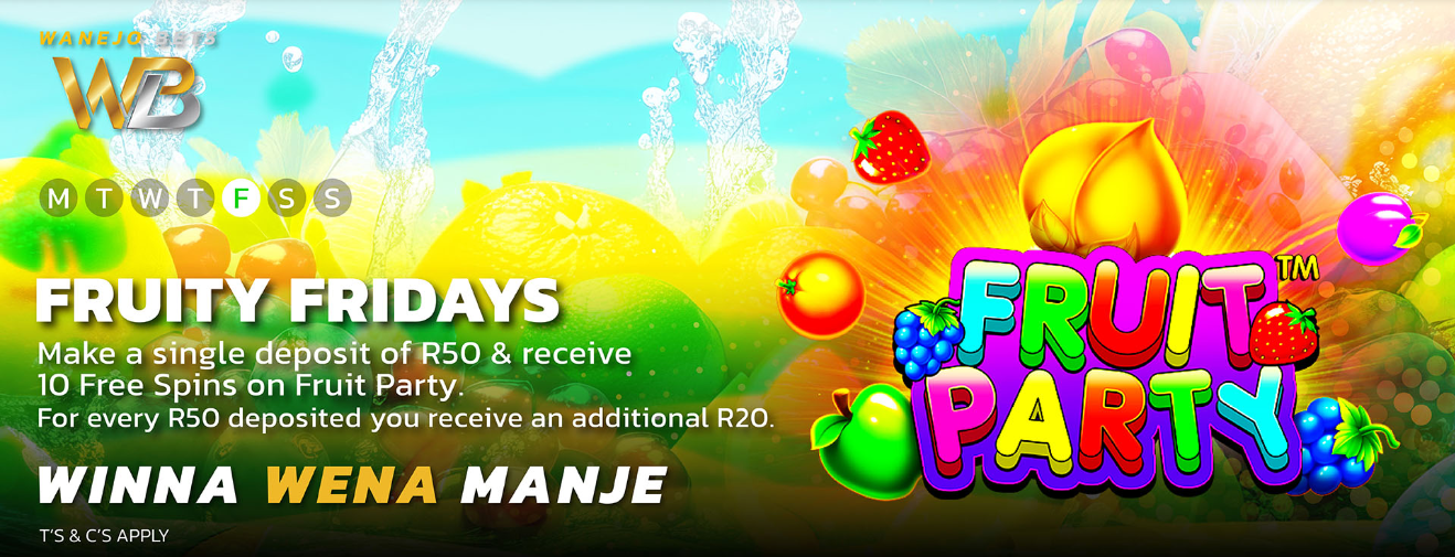 WanejoBets Fruity Friday WanejoBets Friday Bonus
