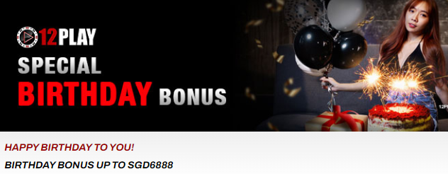 12Play Birthday Bonus 12Play VIP Birthday Bonus